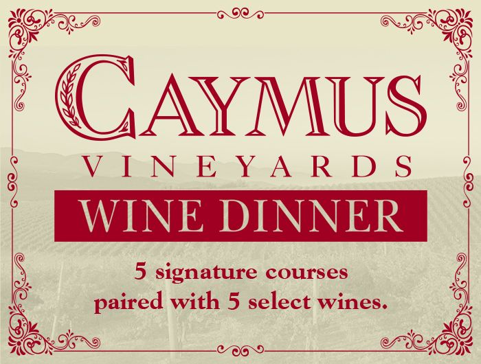 Caymus Wine Dinner